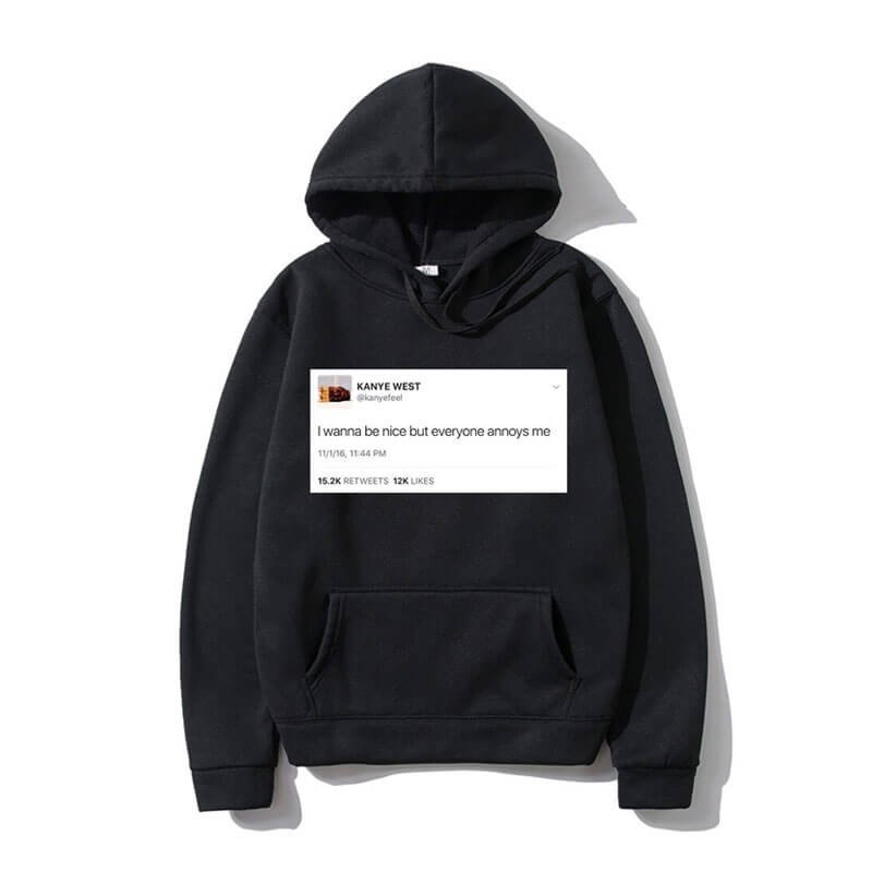 Kanye West I Wanna Be Nice Tweet Hoodie | Official Merch Store
